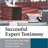 (eBook PDF)Successful Expert Testimony, Fifth Edition by Max M. Houck , Christine Funk , Harold Feder