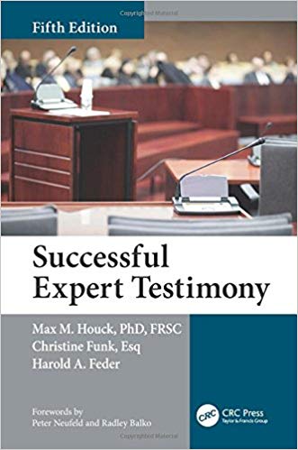 (eBook PDF)Successful Expert Testimony, Fifth Edition by Max M. Houck , Christine Funk , Harold Feder