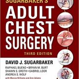 (eBook PDF)Sugarbaker's Adult Chest Surgery, 3rd Edition  by David Sugarbaker , Raphael Bueno , Bryan M. Burt , Shawn S. Groth , Gabriel Loor , Andrea S. Wolf