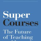 (eBook PDF)Super Courses: The Future of Teaching and Learning by Ken Bain