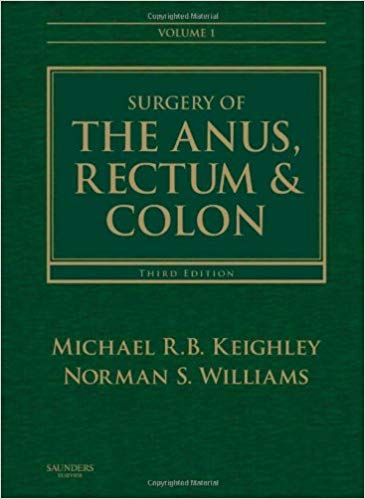 (eBook PDF)Surgery of the Anus, Rectum and Colon, 3rd Edition, 2 Volume Set by Michael R. B. Keighley MS FRCS , Norman S. Williams MS FRCS