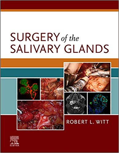 (eBook PDF)Surgery of the Salivary Glands by Robert L. Witt
