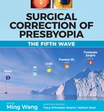 (eBook PDF)Surgical Correction of Presbyopia by M. Wang
