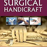 (eBook PDF)Surgical Handicraft Manual For Surgical Residents & Surgeons 2nd Edition by R Dayananda Babu