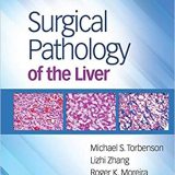 (eBook PDF)Surgical Pathology of the Liver +EPUB版 by Michael Torbenson MD , Roger Moreira MD , Lizhi Zhang MD
