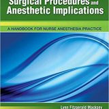 (eBook PDF)Surgical Procedures and Anesthetic Implications by Lynn Fitzgerald Macksey