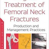 (eBook PDF)Surgical Treatment of Femoral Neck Fractures by Filipov, Orlin, M.d.