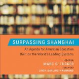 (eBook PDF)Surpassing Shanghai: An Agenda for American Education Built on the World's Leading Systems by Marc S. Tucker