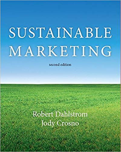 (eBook PDF)Sustainable Marketing, 2nd Edition  by Robert Dahlstrom ,‎ Jody Crosno