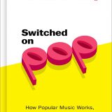 (eBook PDF)Switched On Pop: How Popular Music Works, and Why it Matters by Nate Sloan