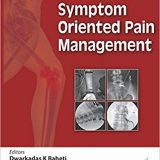(eBook PDF)Symptom Oriented Pain Management, 2nd Edition by Dwarkadas K Baheti , Sanjay Bakshi , Sanjeeva Gupta