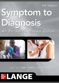 (eBook PDF)Symptom to Diagnosis: An Evidence Based Guide 4th Edition by Scott D.C. Stern, Adam S. Cifu, Diane Altkorn