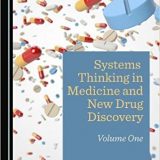 (eBook PDF)Systems Thinking in Medicine and New Drug Discovery Volume One by Robert E Smith