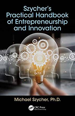 (eBook PDF)Szycher's Practical Handbook of Entrepreneurship and Innovation by Michael Szycher