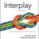 (eBook PDF)TInterplay: The Process of Interpersonal Communication (14th Edition) – eBook by Ronald B. Adler, Lawrence B. Rosenfeld, Russell F. Proctor II