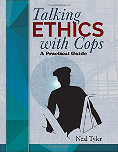(eBook PDF)Talking Ethics with Cops - A Practical Guide by Neal Tyler