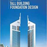 (eBook PDF)Tall Building Foundation Design by Harry G. Poulos
