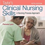 (eBook PDF)Taylor’s Clinical Nursing Skills A Nursing Process Approach 5th Edition PDF+HTML by Pamela Lynn