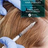 (eBook PDF)Techniques in the Evaluation and Management of Hair Diseases by Rubina Alves , Ramon Grimalt