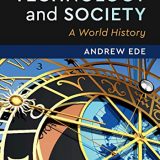 (eBook PDF)Technology and Society: A World History by Andrew Ede