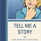 (eBook PDF)Tell Me a Story: Using Narratives to Break Down Barriers in Composition Courses by Anthony Tate Fulton , Christopher B. Field , Michael MacBride