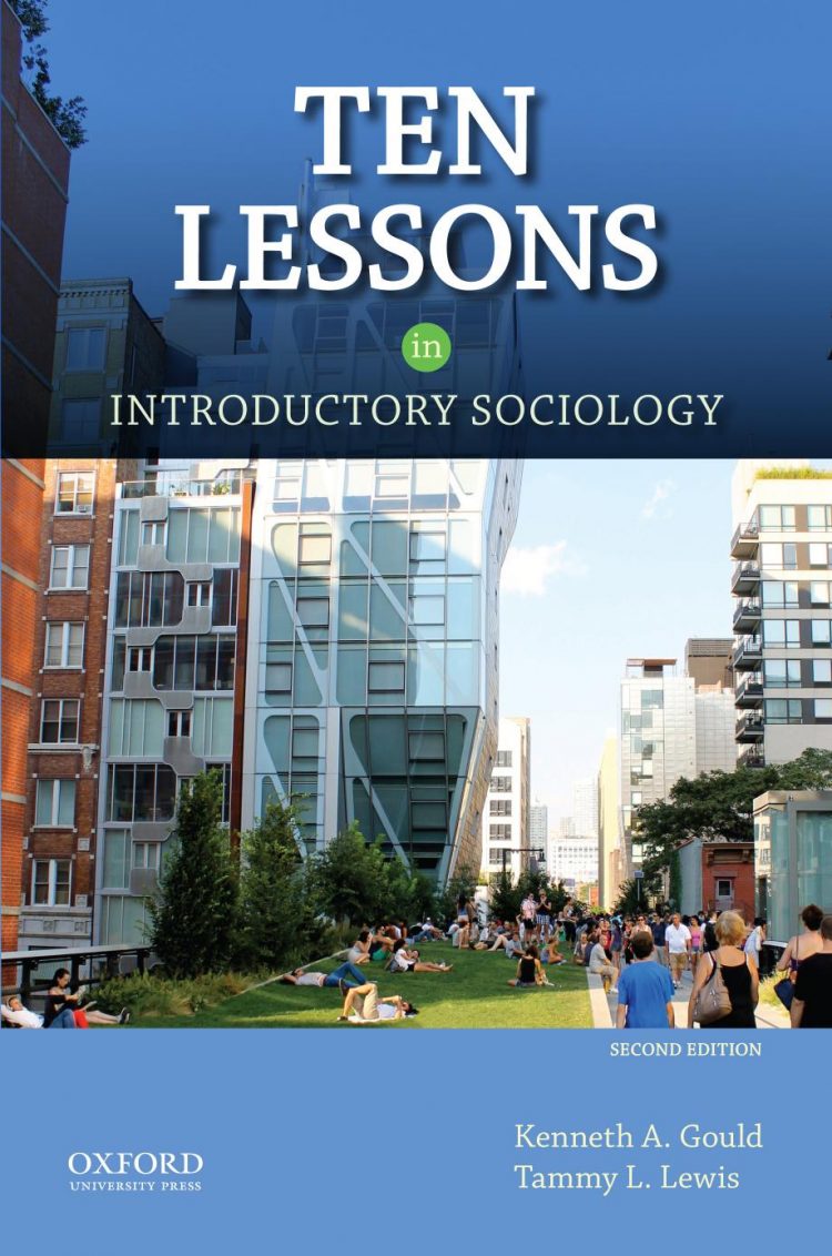 (eBook PDF)Ten Lessons in Introductory Sociology 2nd Edition by Kenneth A. Gould,Tammy L. Lewis
