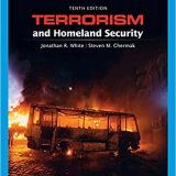 (eBook PDF)Terrorism and Homeland Security 10th Edition  by Jonathan R. White , Steven Chermak