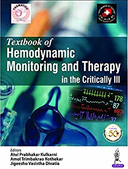 (eBook PDF)Textbook of Hemodynamic Monitoring and Therapy in the Critically by Atul Prabhakar Kulkarni , Amol Trimbakrao Kothekar , Jigeeshu Vasistha Divatia