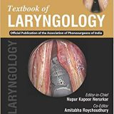 (eBook PDF)Textbook of Laryngology by Nupur Kapoor Nerurkar , Amitabha Roychoudhury , Peak, M.D. Woo (Foreword)