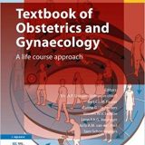 (eBook PDF)Textbook of Obstetrics and Gynaecology: A life course approach 1st edition by Eric A.P. Steegers, Bart C.J.M. Fauser, Vincent W.V. Jaddoe