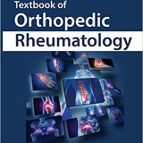 (eBook PDF)Textbook of Orthopedic Rheumatology 1st Edition by Manish Khanna , Madhan Jeyaraman , Sathish Muthu