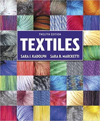 (eBook PDF)Textiles 12th Edition  by Sara J Kadolph , Sara B Marcketti
