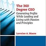 (eBook PDF)The 360 Degree CEO by Lorraine A. Moore