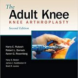 (eBook PDF)The Adult Knee Second Edition by Harry E. Rubash , Harry E. Rubash MD