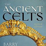 (eBook PDF)The Ancient Celts, Second Edition by Barry Cunliffe