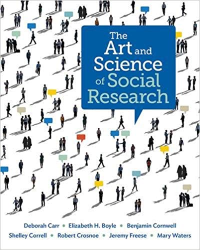 (eBook PDF)The Art and Science of Social Research,  by Deborah Carr , Elizabeth Heger Boyle , Benjamin Cornwell , Shelley Correll , Robert Crosnoe