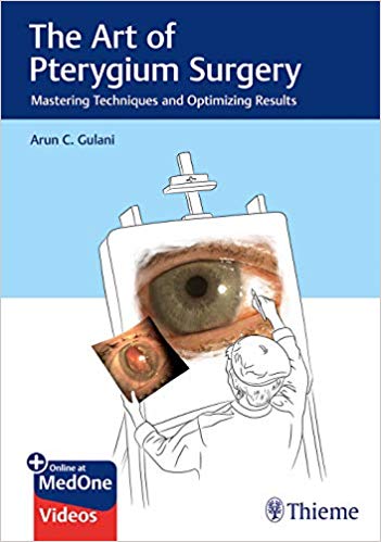 (eBook PDF)The Art of Pterygium Surgery PDF+21 VIDEOS by Arun C. Gulani