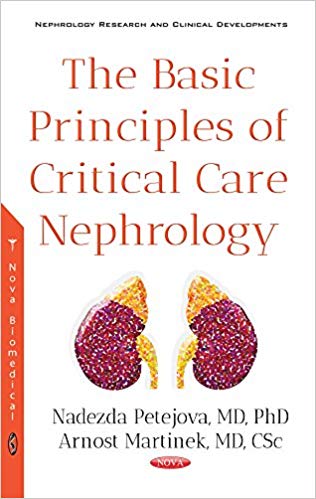 (eBook PDF)The Basic Principles of Critical Care Nephrology by Nadezda Petejova , MD , Ph.d. , Arnost Martinek , CSc