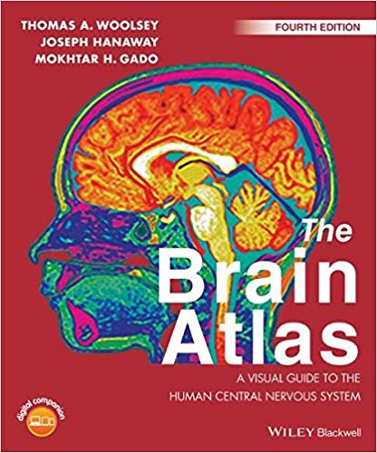 (eBook PDF)The Brain Atlas, 4th Edition by Thomas A. Woolsey , Joseph Hanaway , Mokhtar H. Gado