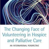 (eBook PDF)The Changing Face of Volunteering in Hospice and Palliative Care by Ros Scott , Steven Howlett