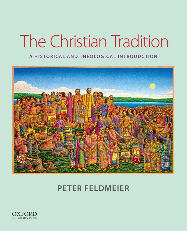 (eBook PDF)The Christian Tradition: A Historical and Theological Introduction by  Peter Feldmeier