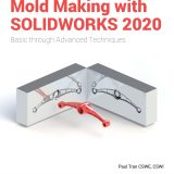 (eBook PDF)The Complete Guide to Mold Making with SOLIDWORKS 2020 by Paul Tran