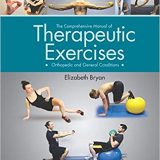 (eBook PDF)The Comprehensive Manual of Therapeutic Exercises by Elizabeth Bryan DPT PT OCS CWCE CKTE