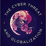 (eBook PDF)The Cyber Threat and Globalization by Jack A. Jarmon , Pano Yannakogeorgos