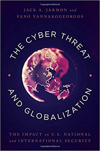(eBook PDF)The Cyber Threat and Globalization by Jack A. Jarmon , Pano Yannakogeorgos