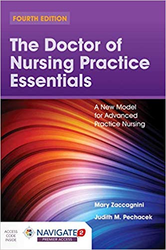 (eBook PDF)The Doctor of Nursing Practice Essentials 4th Edition by Mary Zaccagnini , Judith M. Pechacek