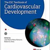 (eBook PDF)The ESC Textbook of Cardiovascular Development by Jose M. Perez-Pomares , Robert Kelly