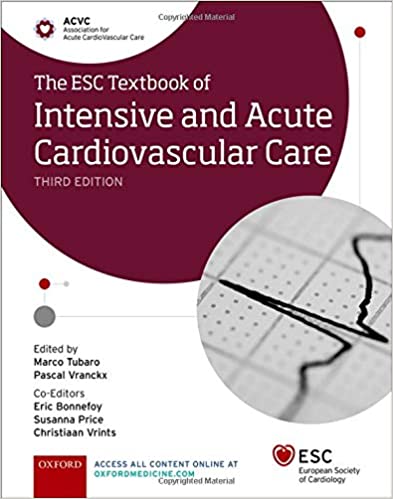 (eBook PDF)The ESC Textbook of Intensive and Acute Cardiovascular Care 3rd Edition by Marco Tubaro , Pascal Vranckx , Susanna Price , Christiaan Vrints , Eric Bonnefoy