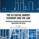 (eBook PDF)The EU Social Market Economy and the Law by Delia Ferri , Fulvio Cortese
