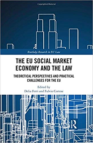 (eBook PDF)The EU Social Market Economy and the Law by Delia Ferri , Fulvio Cortese